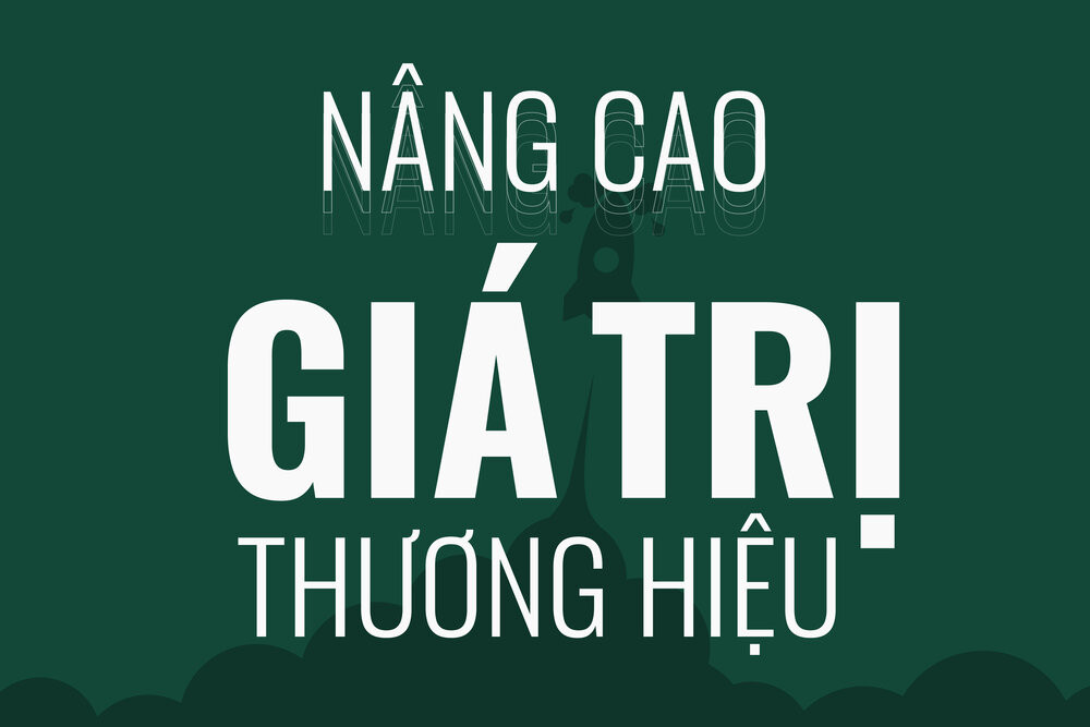 Nang Cao Gia Tri Thuong Hieu Co Thuc Su Kho 14242