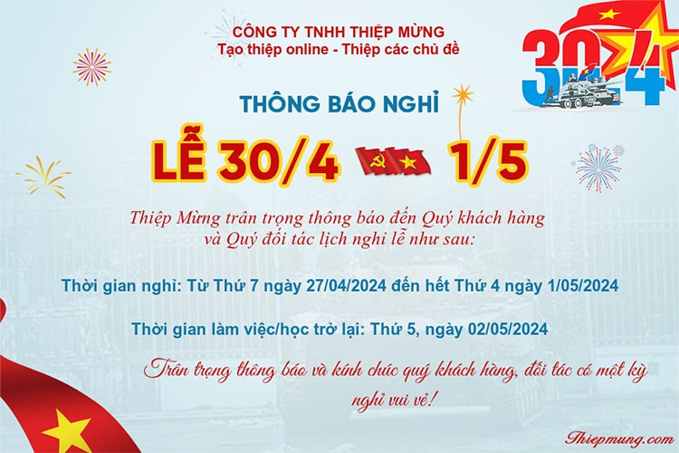 Mẫu thông báo về việc nghỉ lễ 30/4 và 1/5 năm 2024