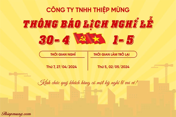 Thông báo nghỉ lễ Giải phóng Miền Nam 30/4 và Quốc tế Lao Động 1/5